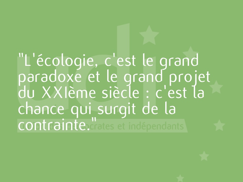« L’écologie, c’est la chance qui surgit de la contrainte. » – Discours du 18 décembre 2014